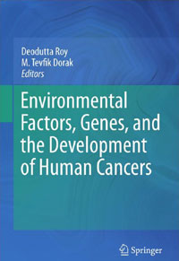 Environmental Factors, Genes, and the Development of Human Cancers. (Chapter 10. Genetic Polymorphisms Predisposing Individuals to Breast Cancer Via Gene–Environment Interaction)